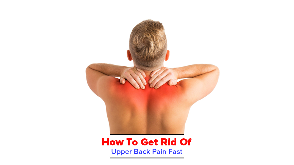 How to Fix Upper Back Pain